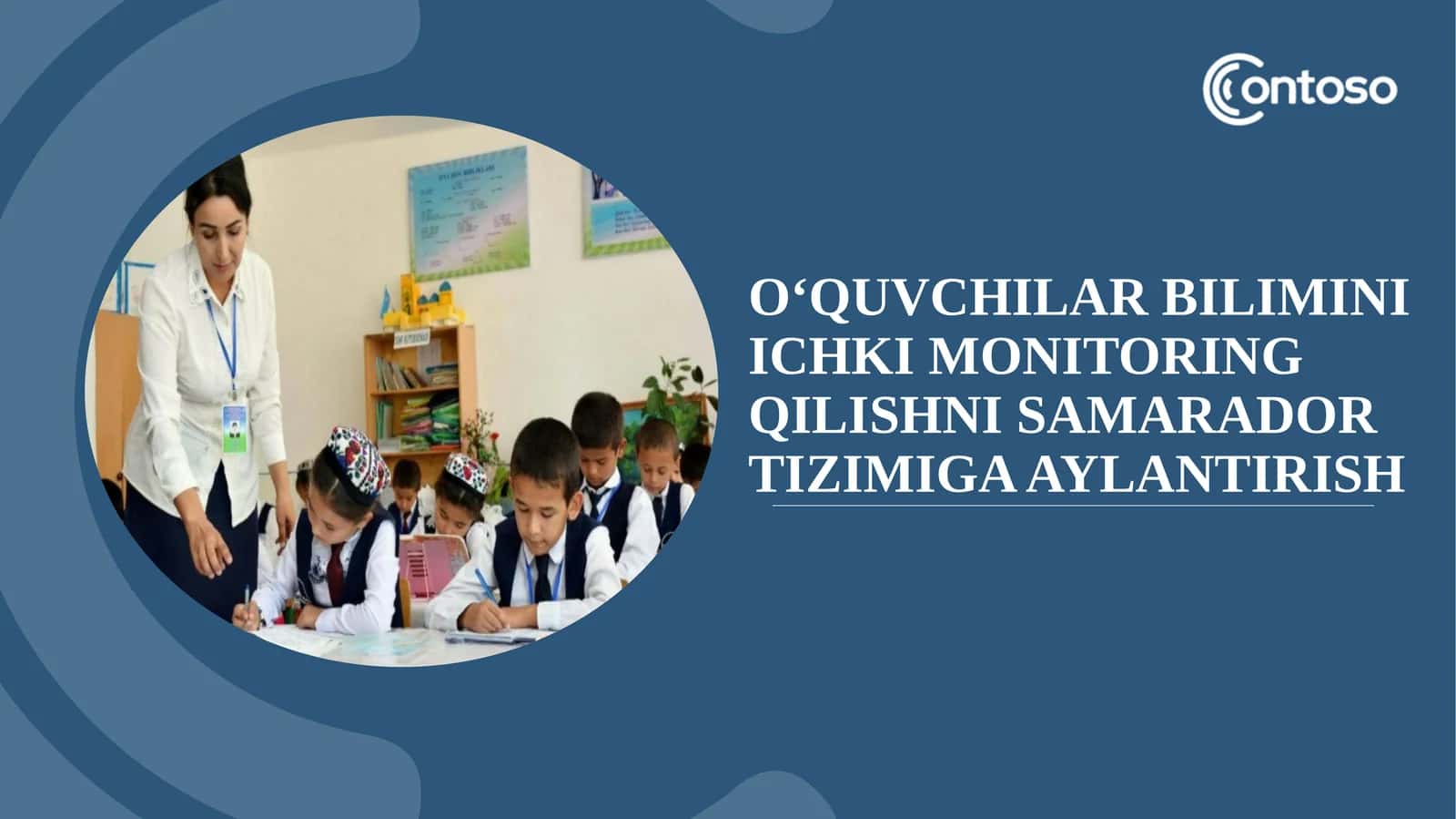 O‘quvchilar bilimini ichki monitoring qilishni samarador tizimiga aylantirish