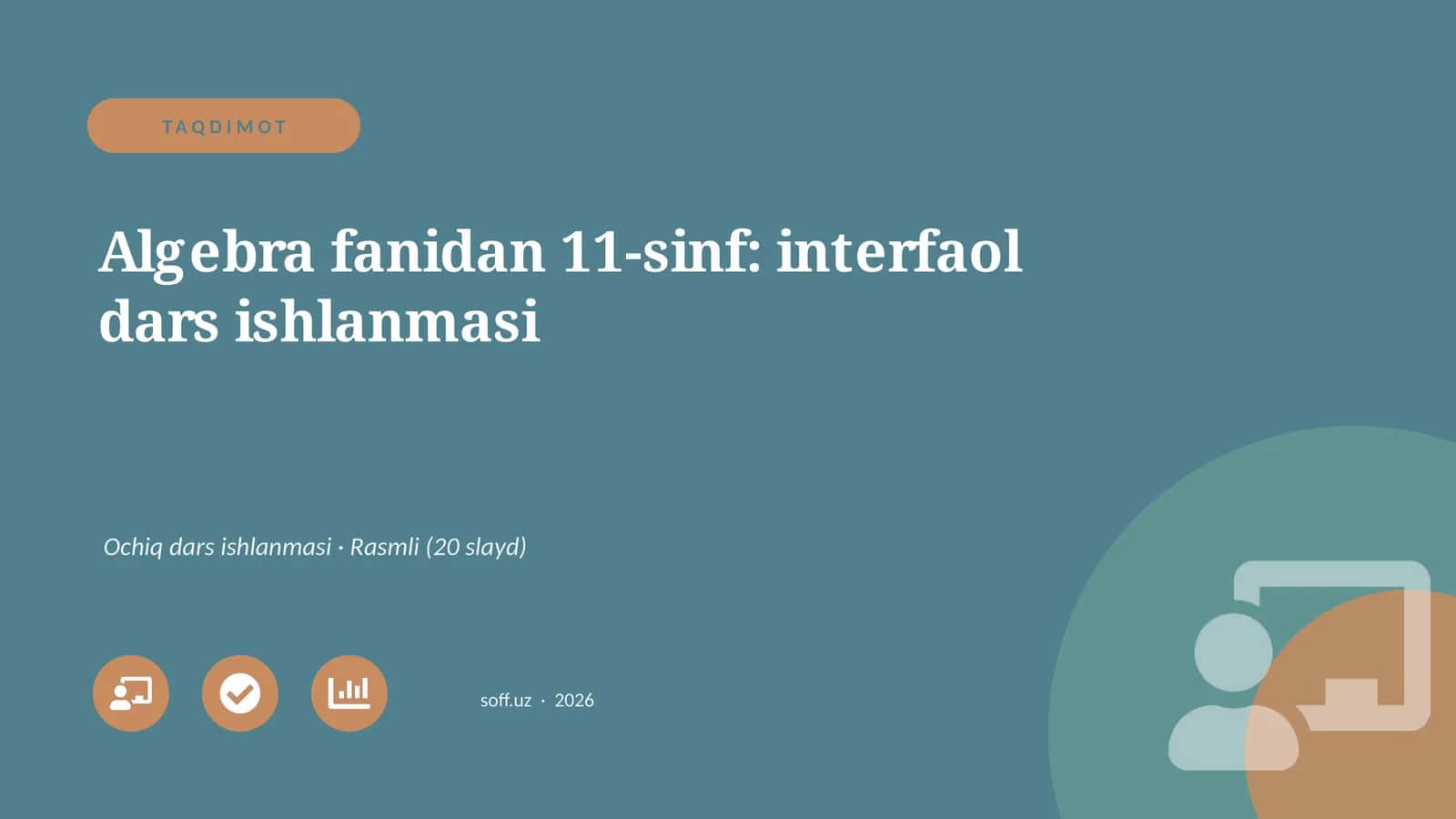 Algebra fanidan 11-sinf: interfaol dars ishlanmasi
