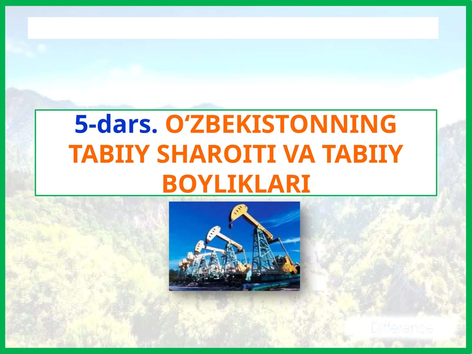 O‘ZBEKISTONNING TABIIYSHAROITI VATABIIY BOYLIKLARI