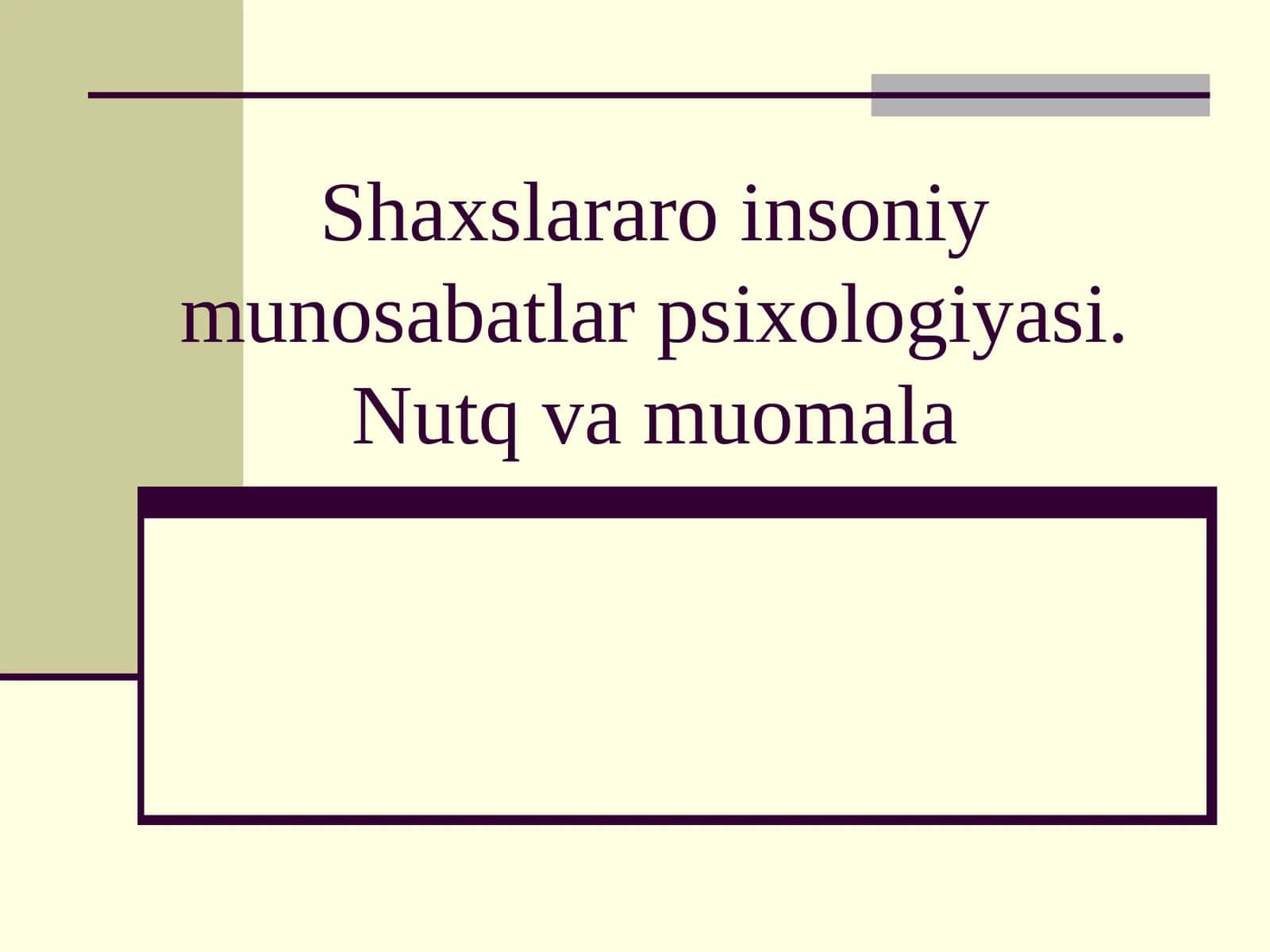 Insoniy munosabatlar psixologiyasi