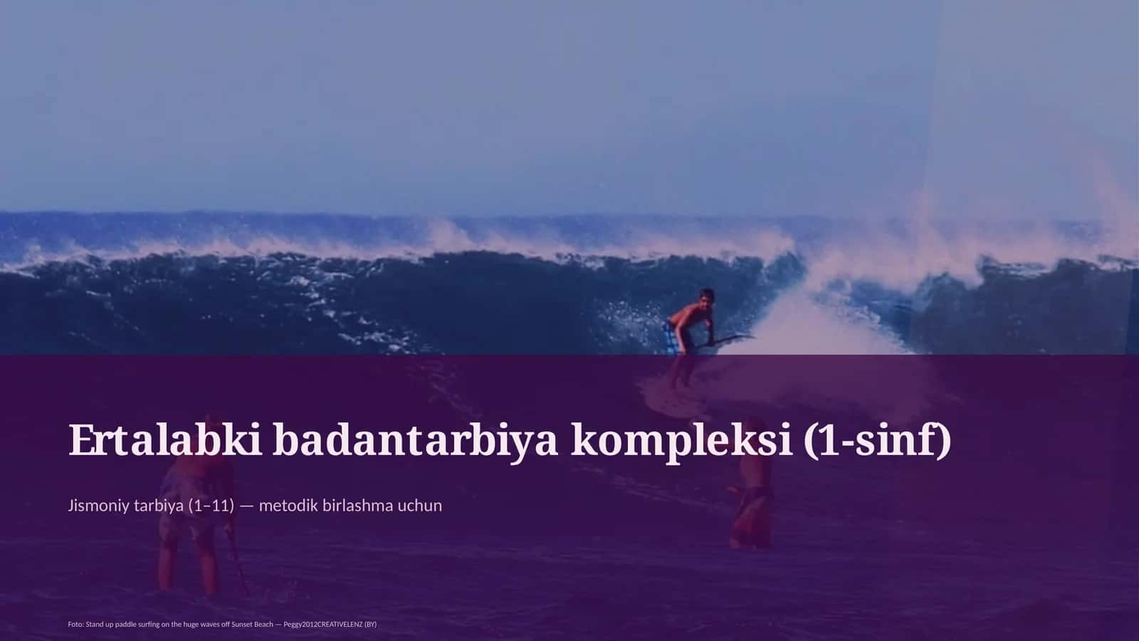 Ertalabki badantarbiya kompleksi (1-sinf)