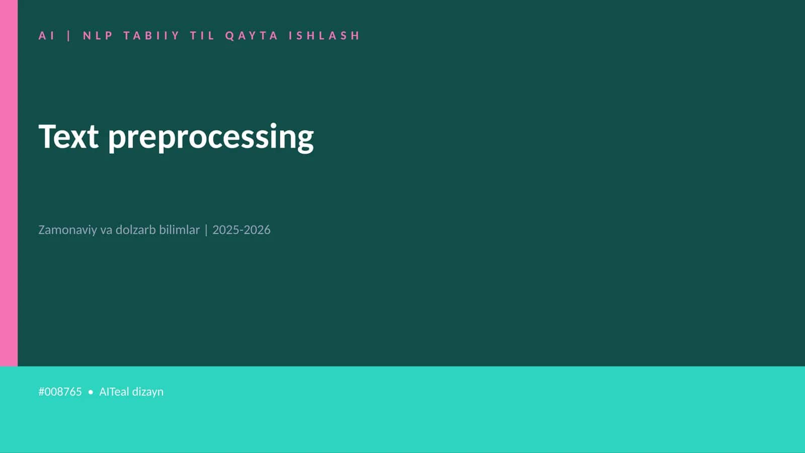 AI | NLP TABIIY TIL QAYTA ISHLASH