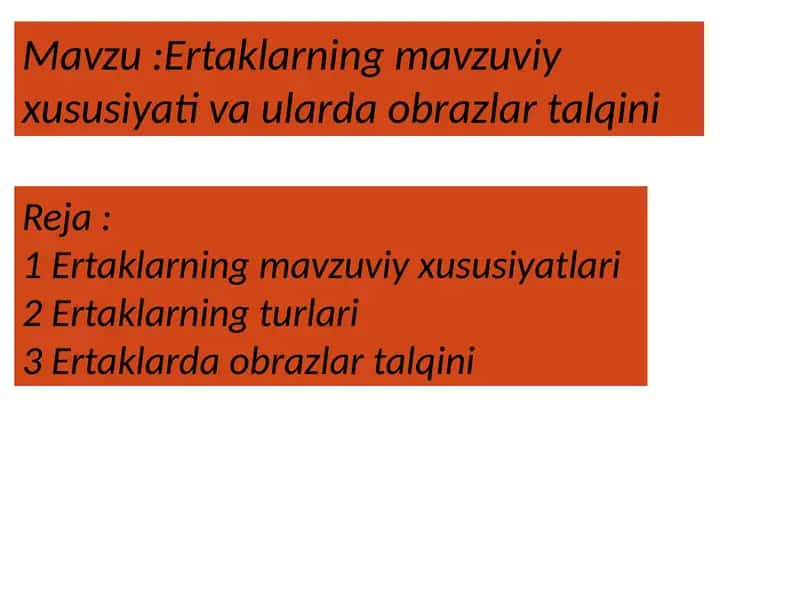Ertaklarning mavzui yxususiyatlari