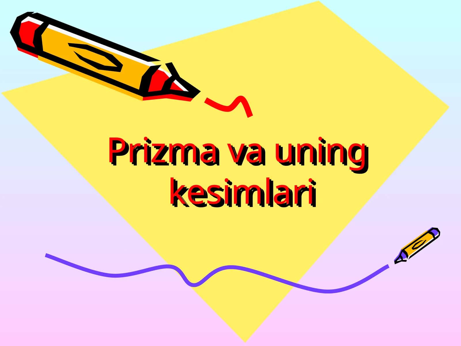 Prizma va uningkesimlari