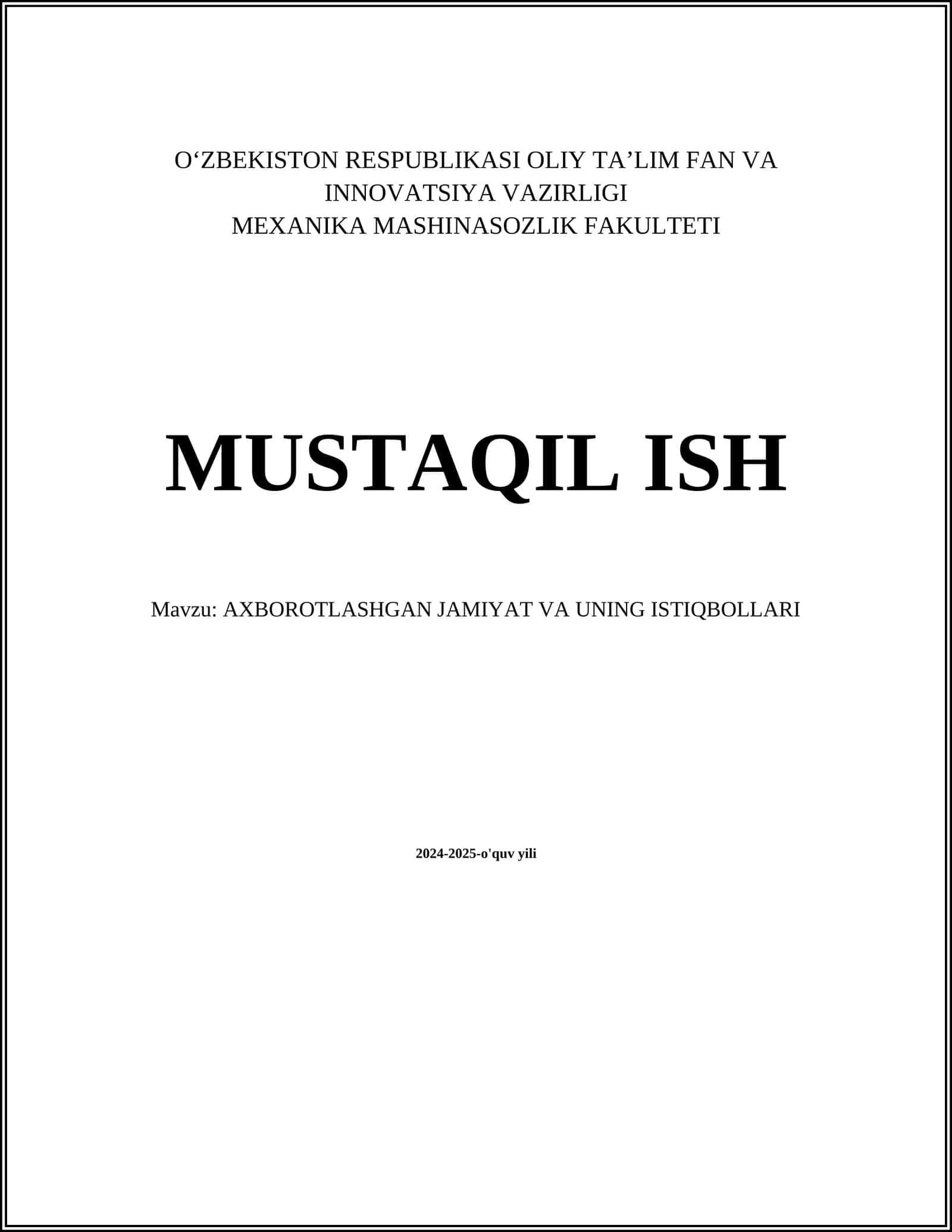 AXBOROTLASHGAN JAMIYAT VA UNING ISTIQBOLLARI