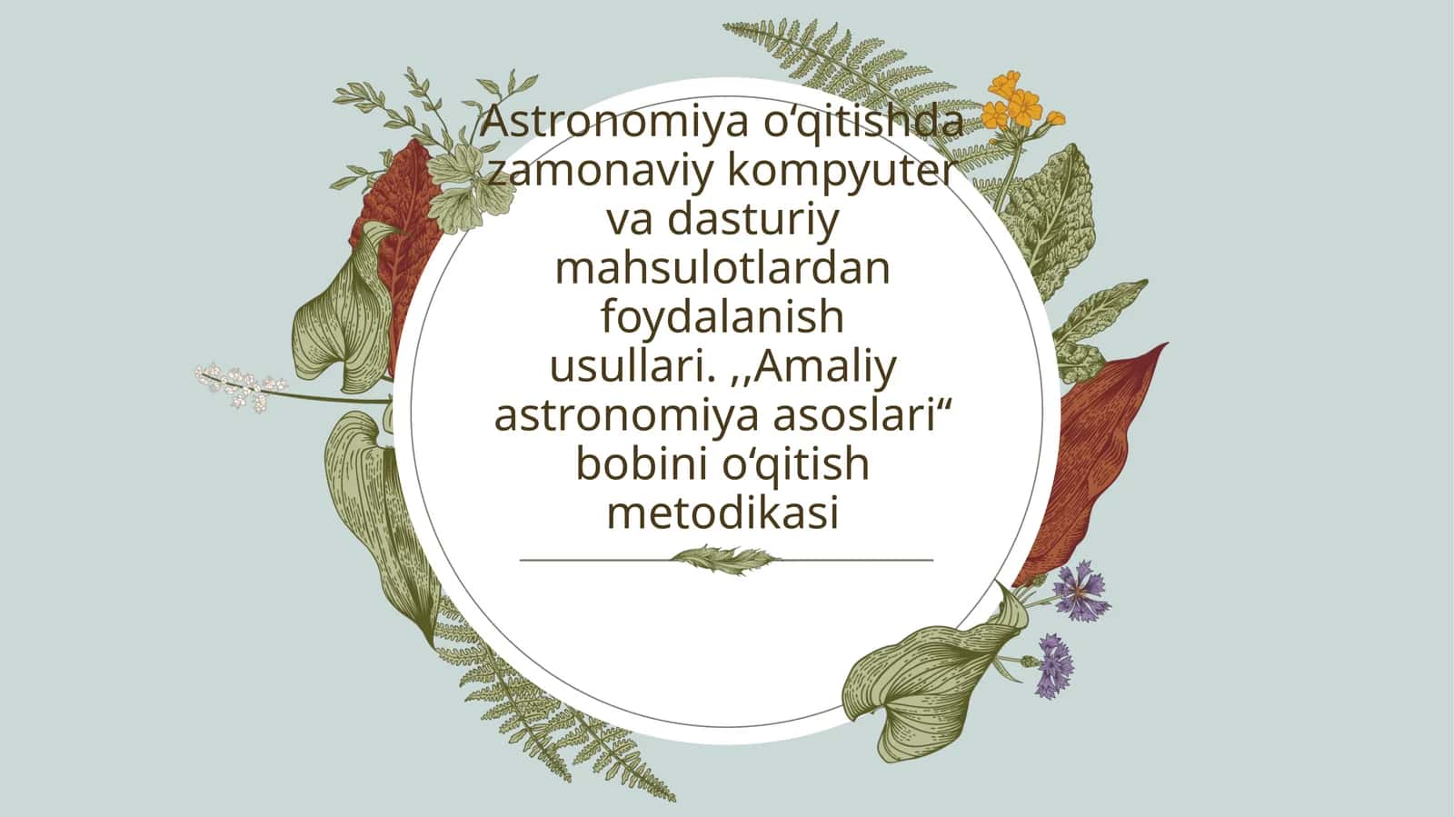 Amaliyastronomiya asoslari ‘‘bobi ni o‘qitish metodikasi’’