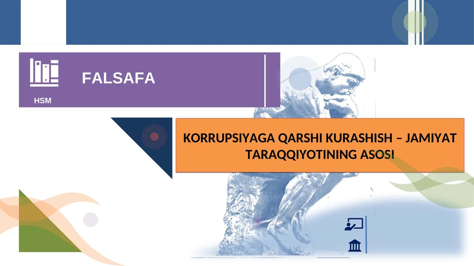 KORRUPSIYAGA QARSHI KURASHISH – JAMIYAT TARAQQIYOTINING ASOSI
