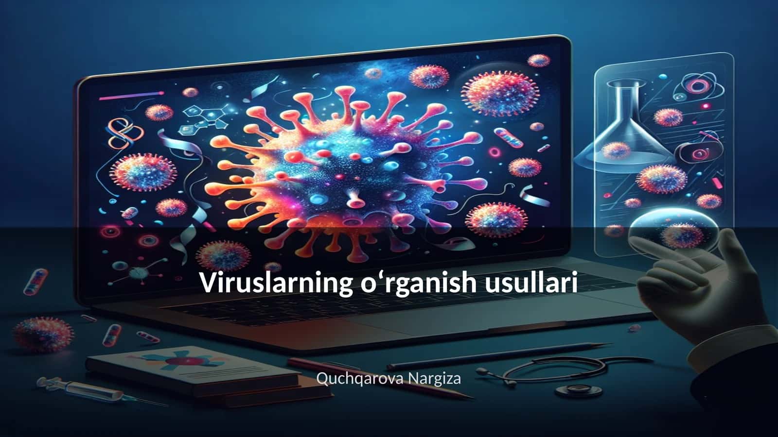 Viruslarning oʻrganish usullari