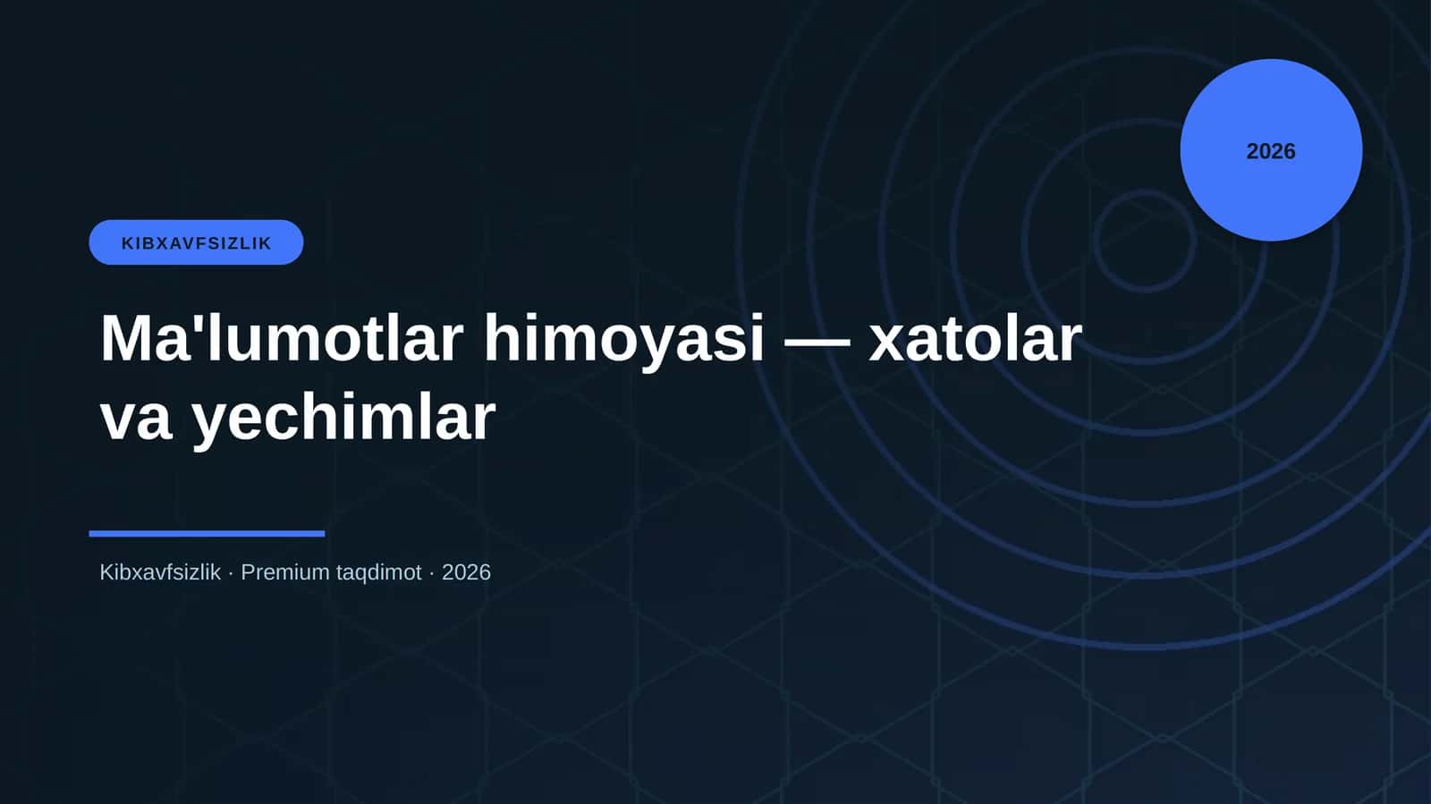 Ma'lumotlar himoyasi — xatolar va yechimlar