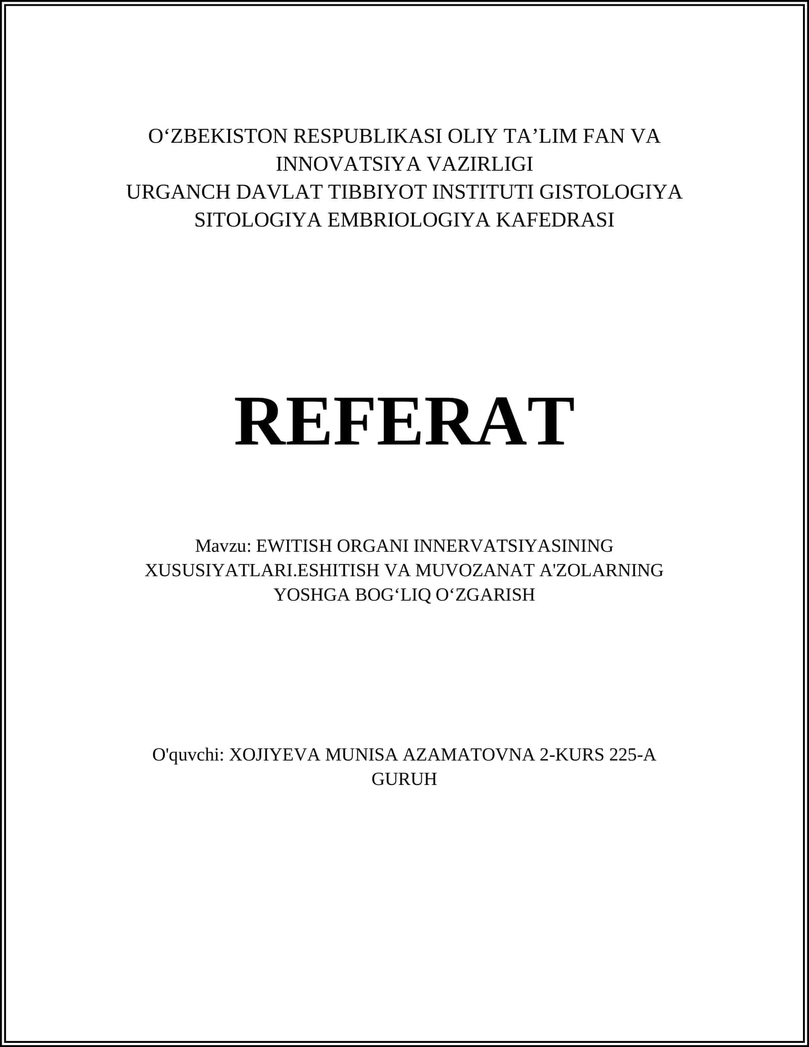 EWITISH ORGANI INNERVATSIYASINING XUSUSIYATLARI.ESHITISH VA MUVOZANAT A'ZOLARNING YOSHGA BOGʻLIQ OʻZGARISH