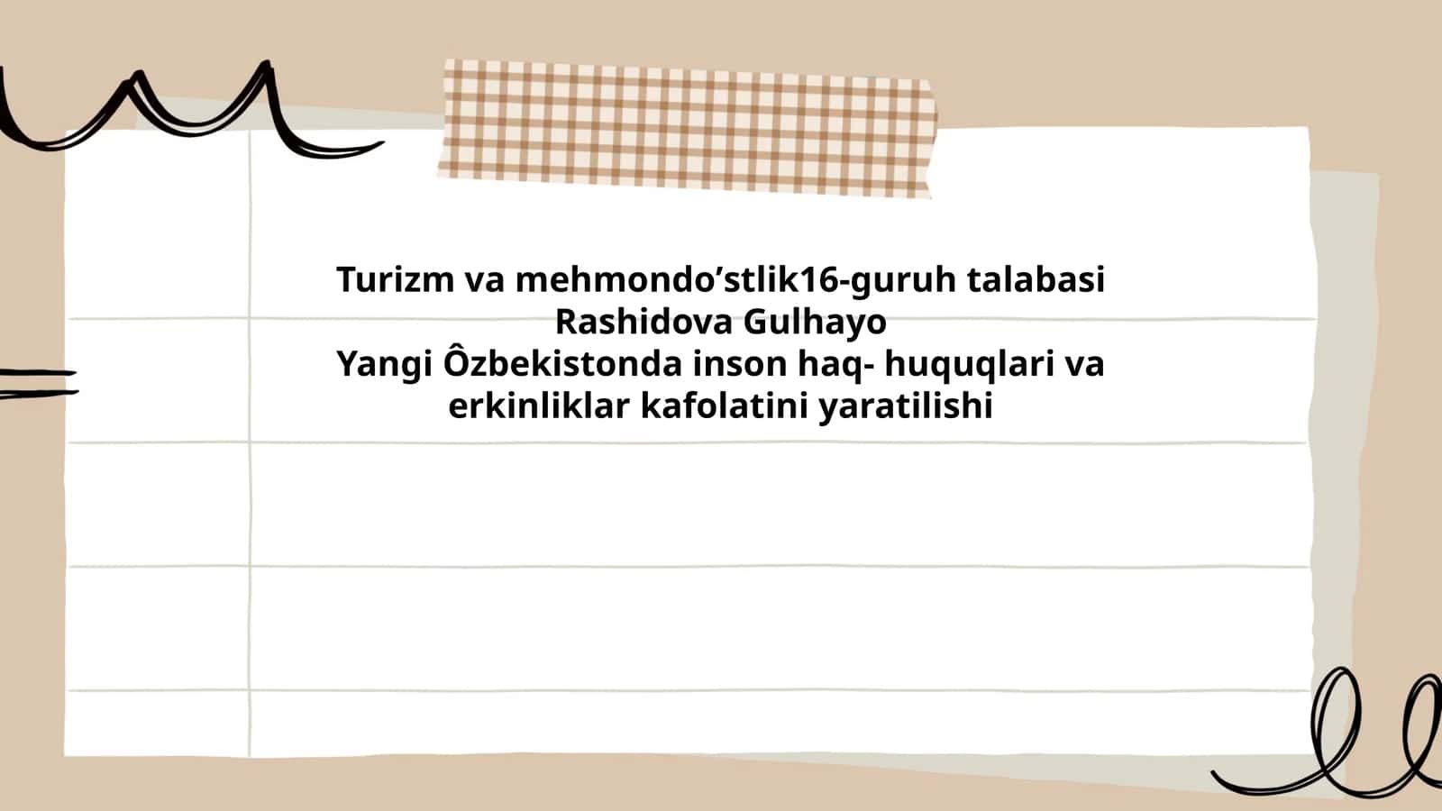 Yangi Ôzbekistonda inson haq- huquqlari va erkinliklar kafolatini yaratilishi