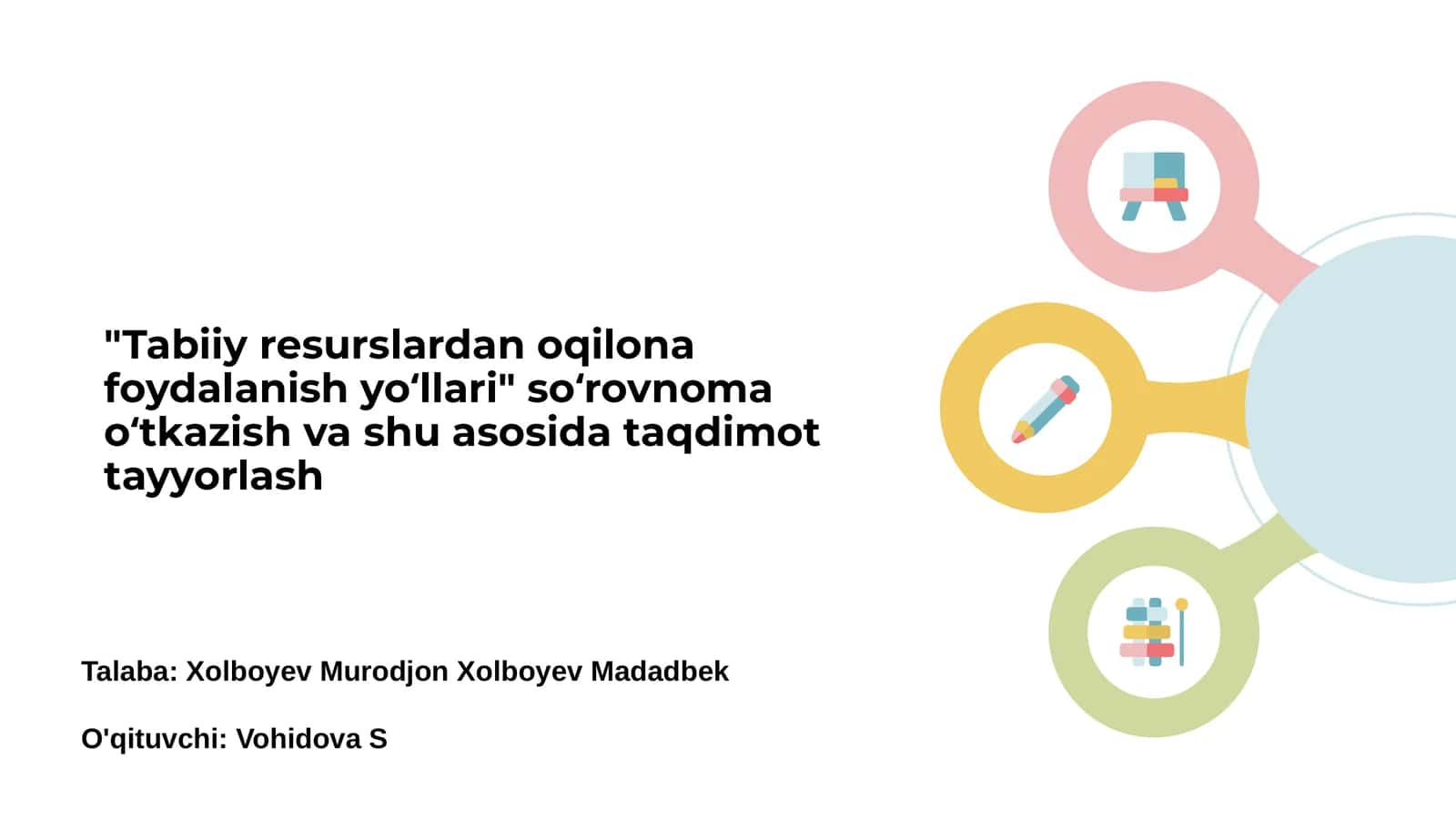 Tabiiy resurslardan oqilona foydalanish yoʻllari