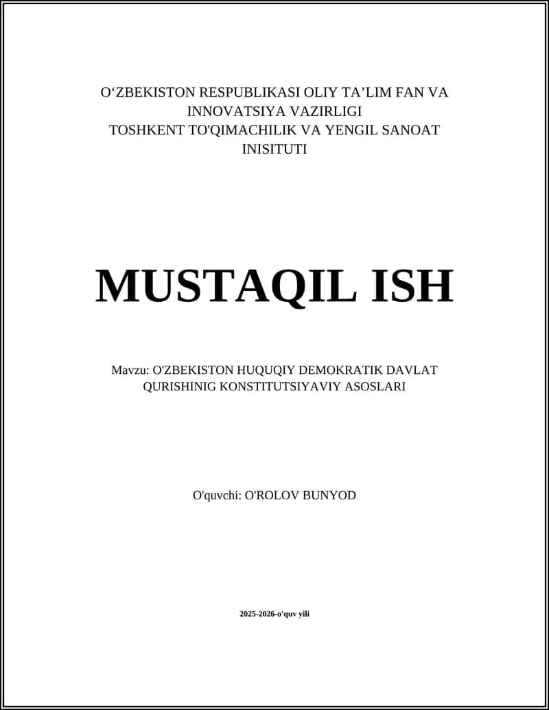 O'ZBEKISTON HUQUQIY DEMOKRATIK DAVLAT QURISHINIG KONSTITUTSIYAVIY ASOSLARI