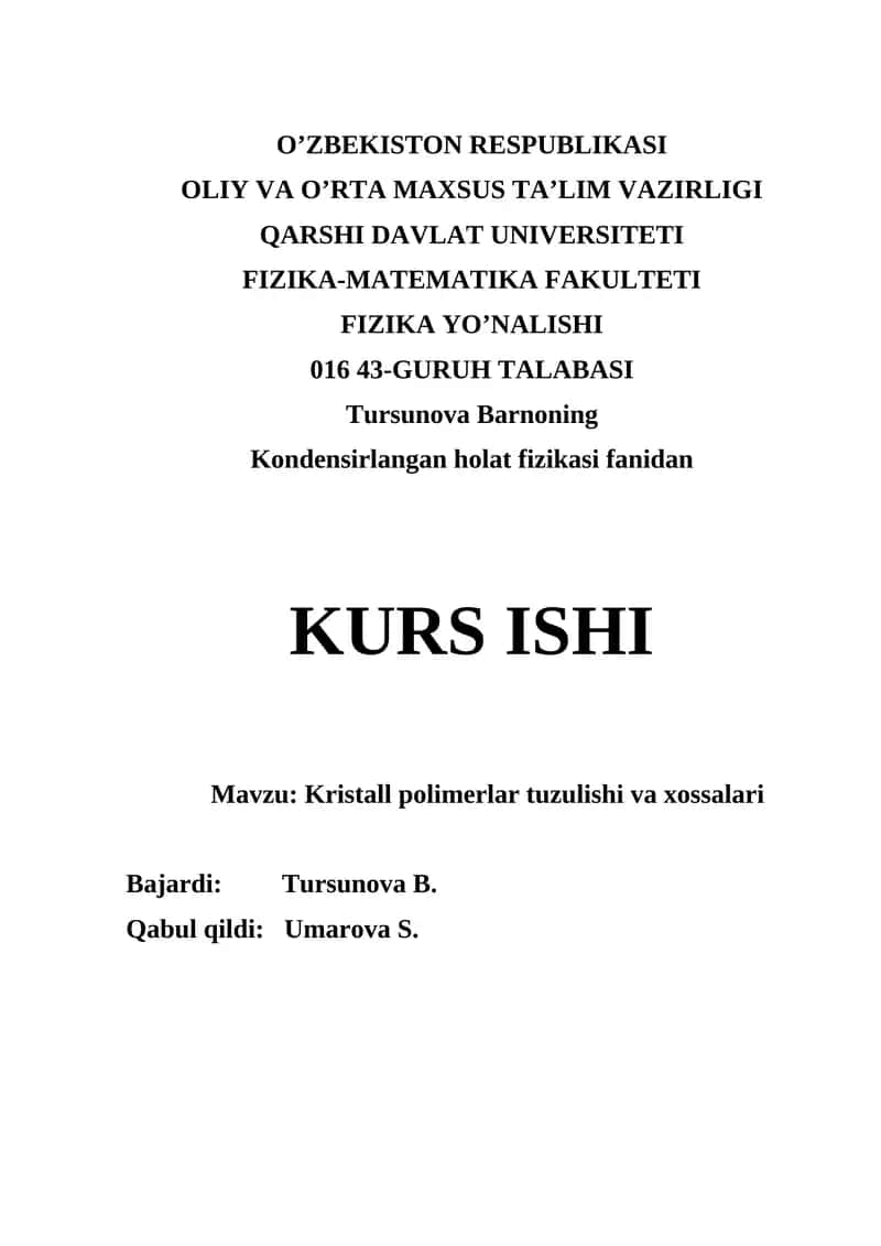Kristall polimerlar tuzulishi va xossalari