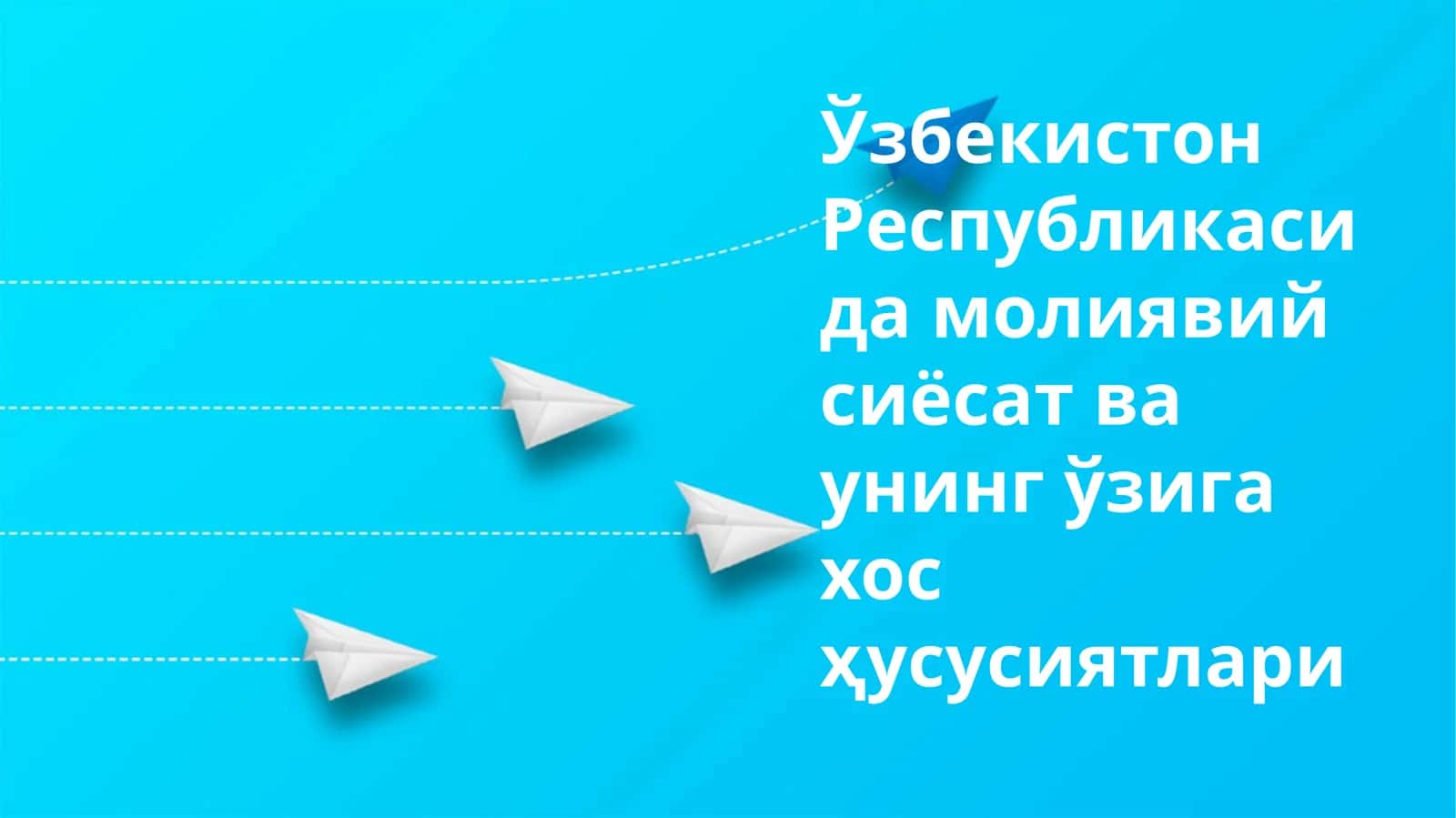 Asosiy Moliya Siyosati va Qoidalari