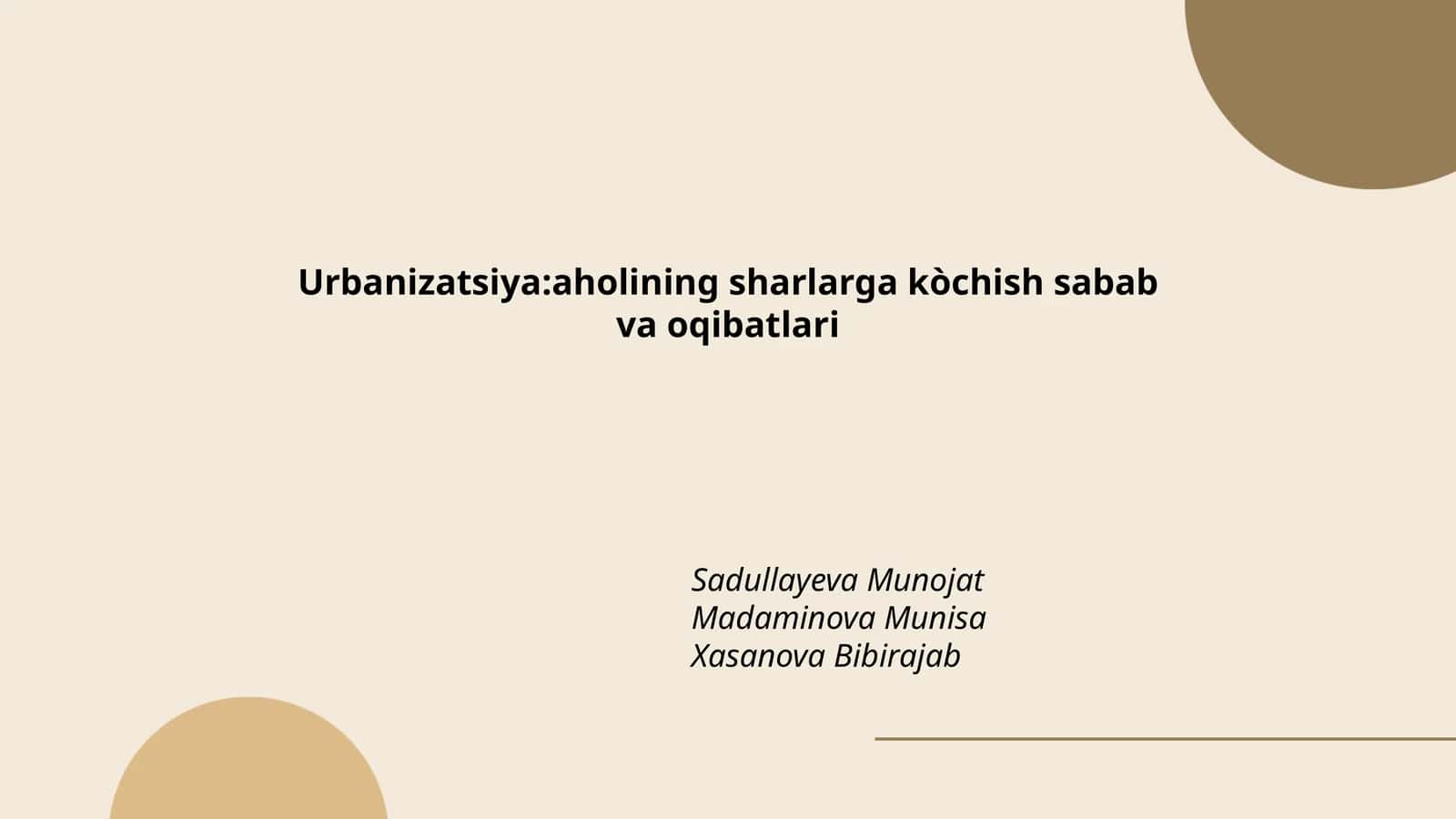 Urbanizatsiya:aholining sharlarga kòchish sabab va oqibatlari