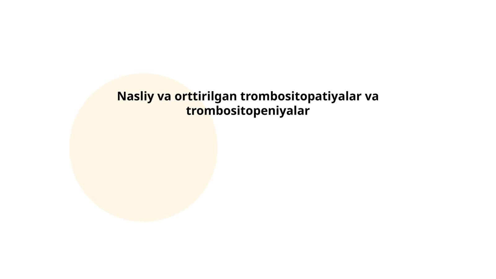 Nasliy va orttirilgan trombositopatiyalar va trombositopeniyalar