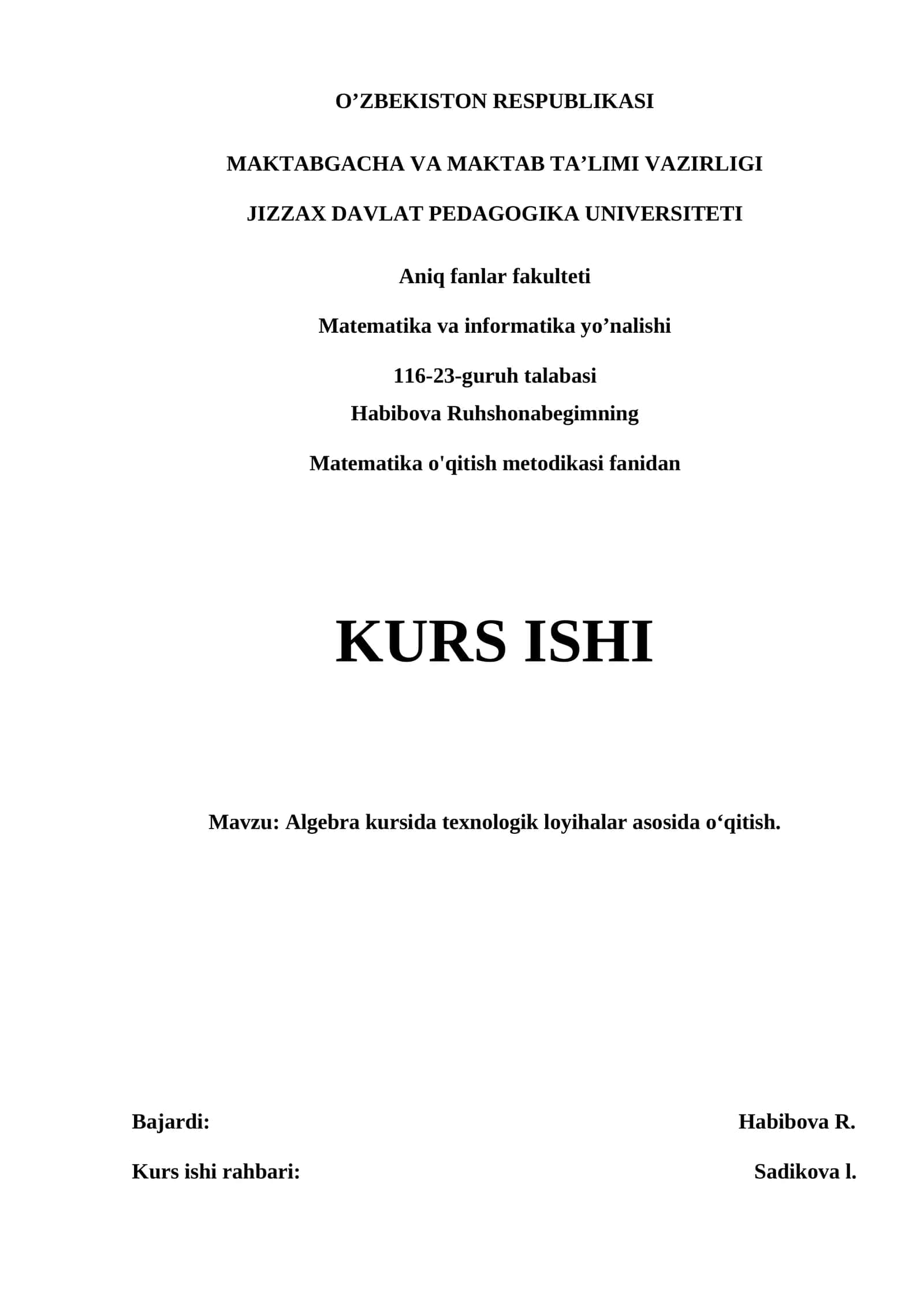 Algebra kursini texnologik loyihalar asosida o`qitish kurs ishi