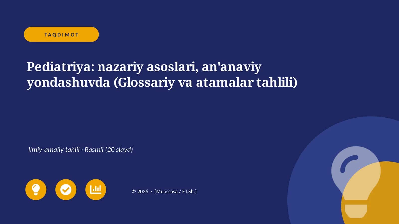 Pediatriya: nazariy asoslari, an'anaviy yondashuvda (Glossariy va atamalar tahlili)