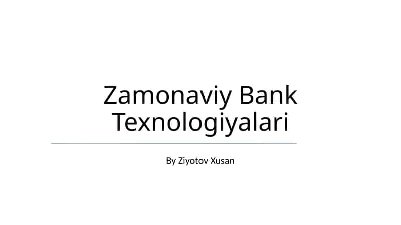 Zamonaviy Bank Texnologiyalari