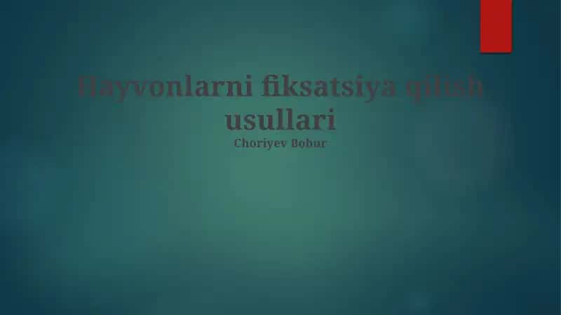 Hayvonlarni fiksatsiya qilish usullari