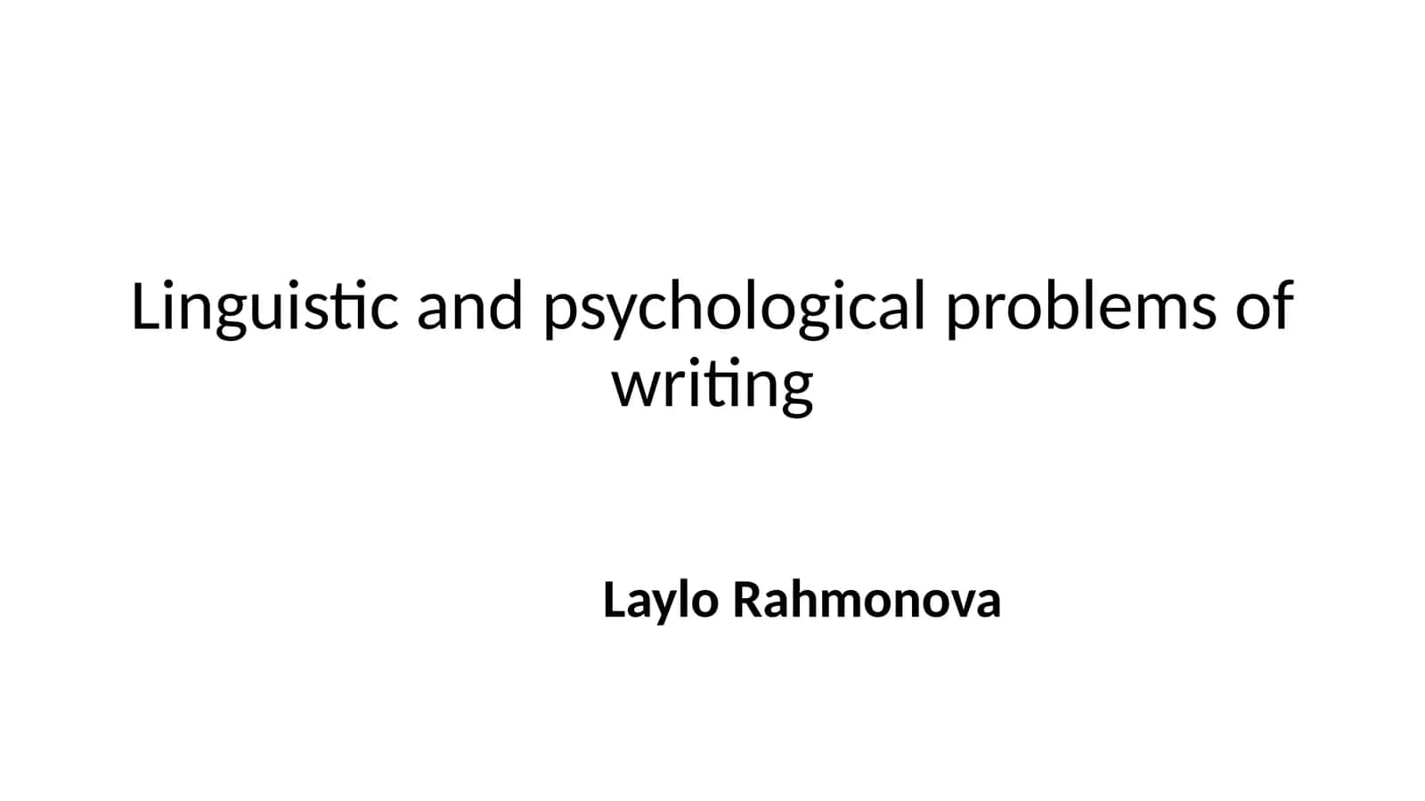 Linguistic and psychological problems of writing