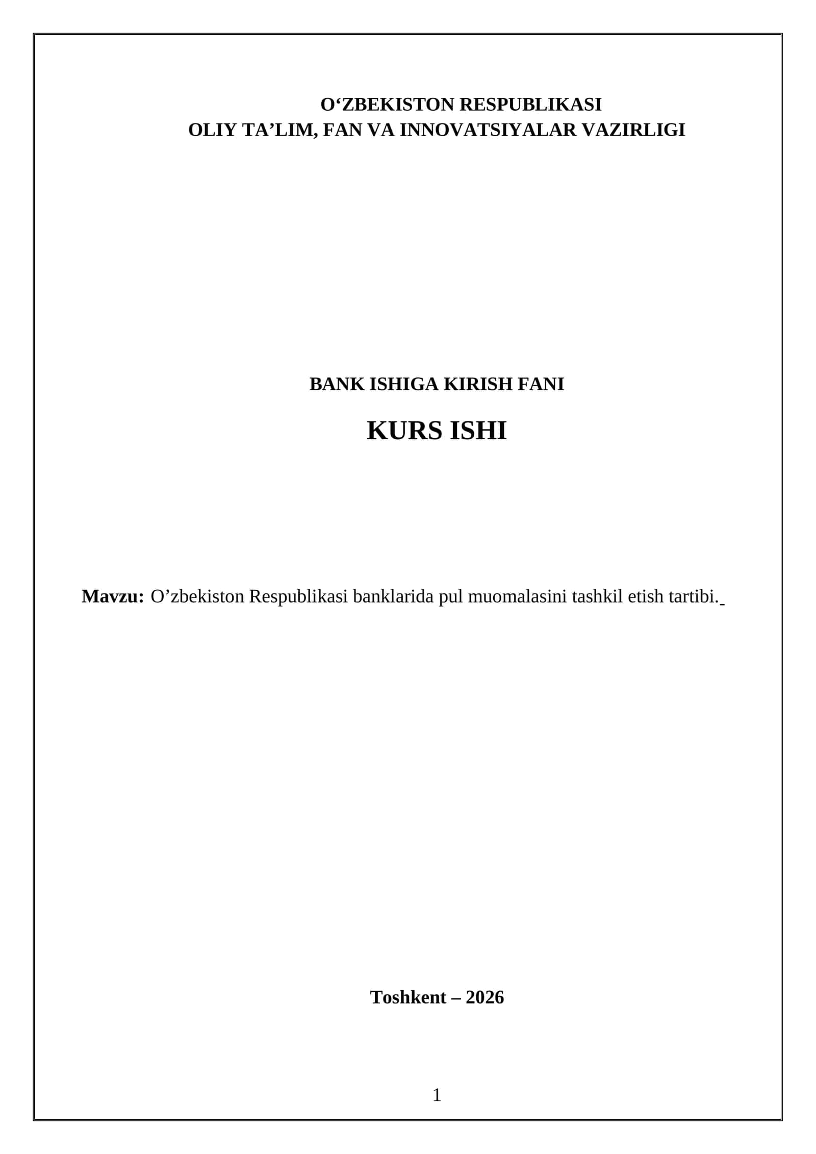 O’zbekiston Respublikasi banklarida pul muomalasini tashkil etish tartibi