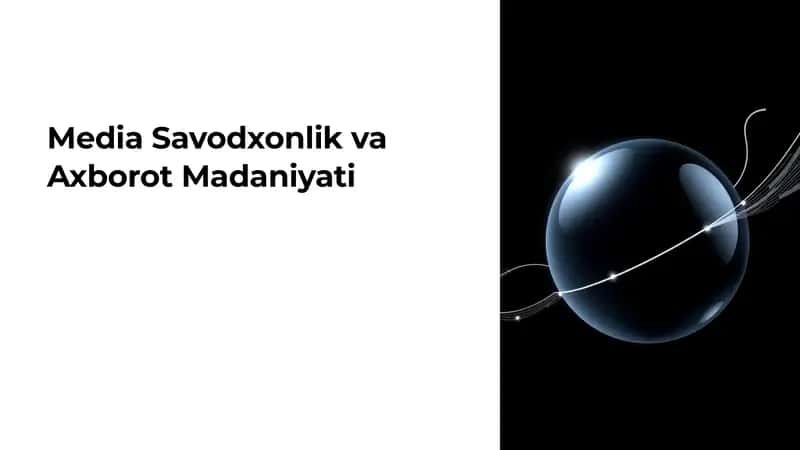Media Savodxonlik va Axborot Madaniyati