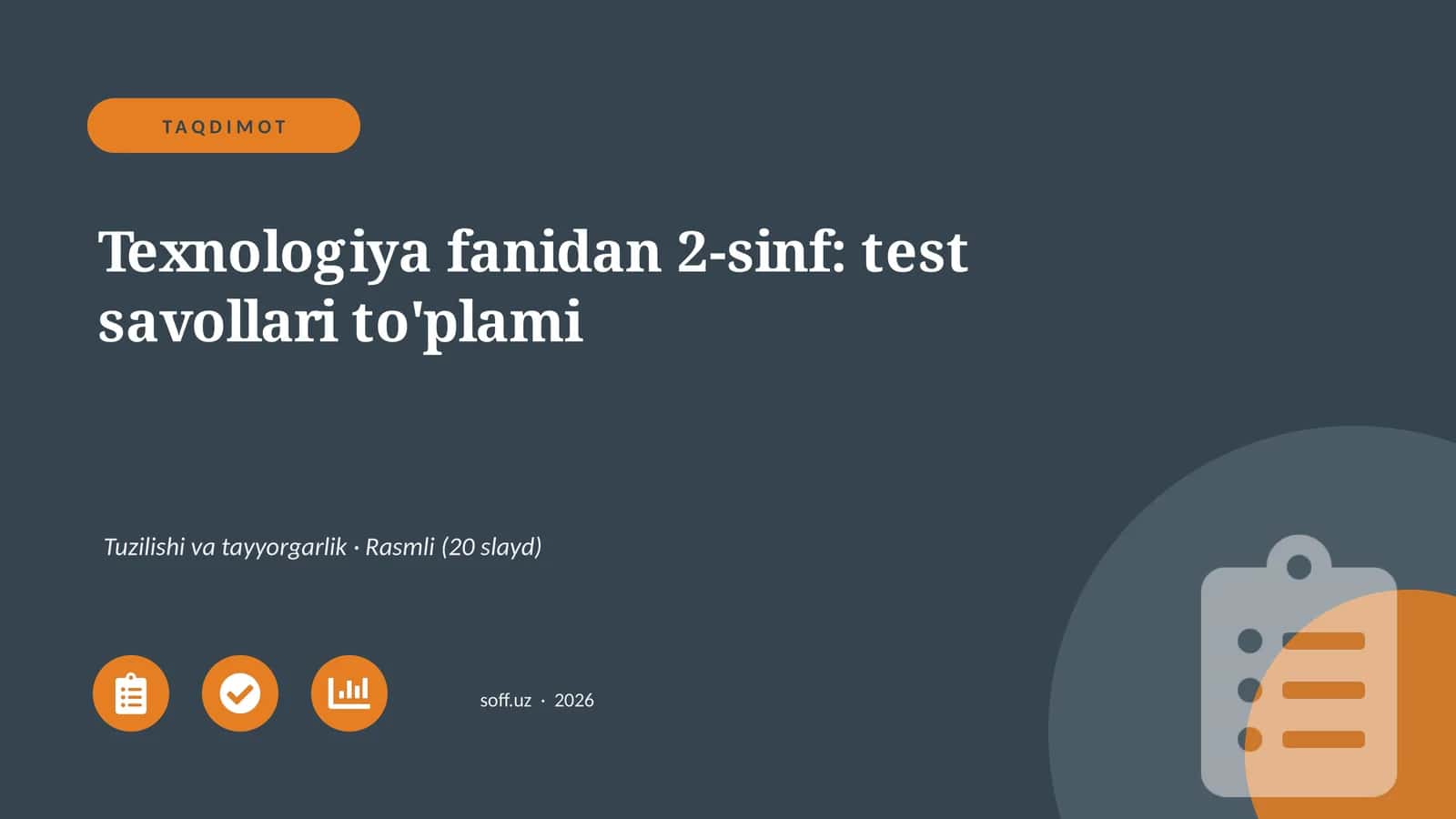 Texnologiya fanidan 2-sinf: test savollari to'plami