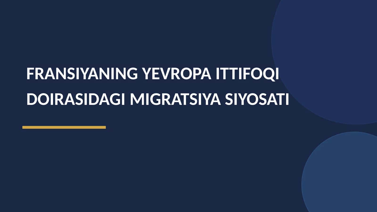 Fransiya va Yevropa Ittifoqi Migratsiya Siyosati | Tayyor Slayd va Maʼruza (2026)