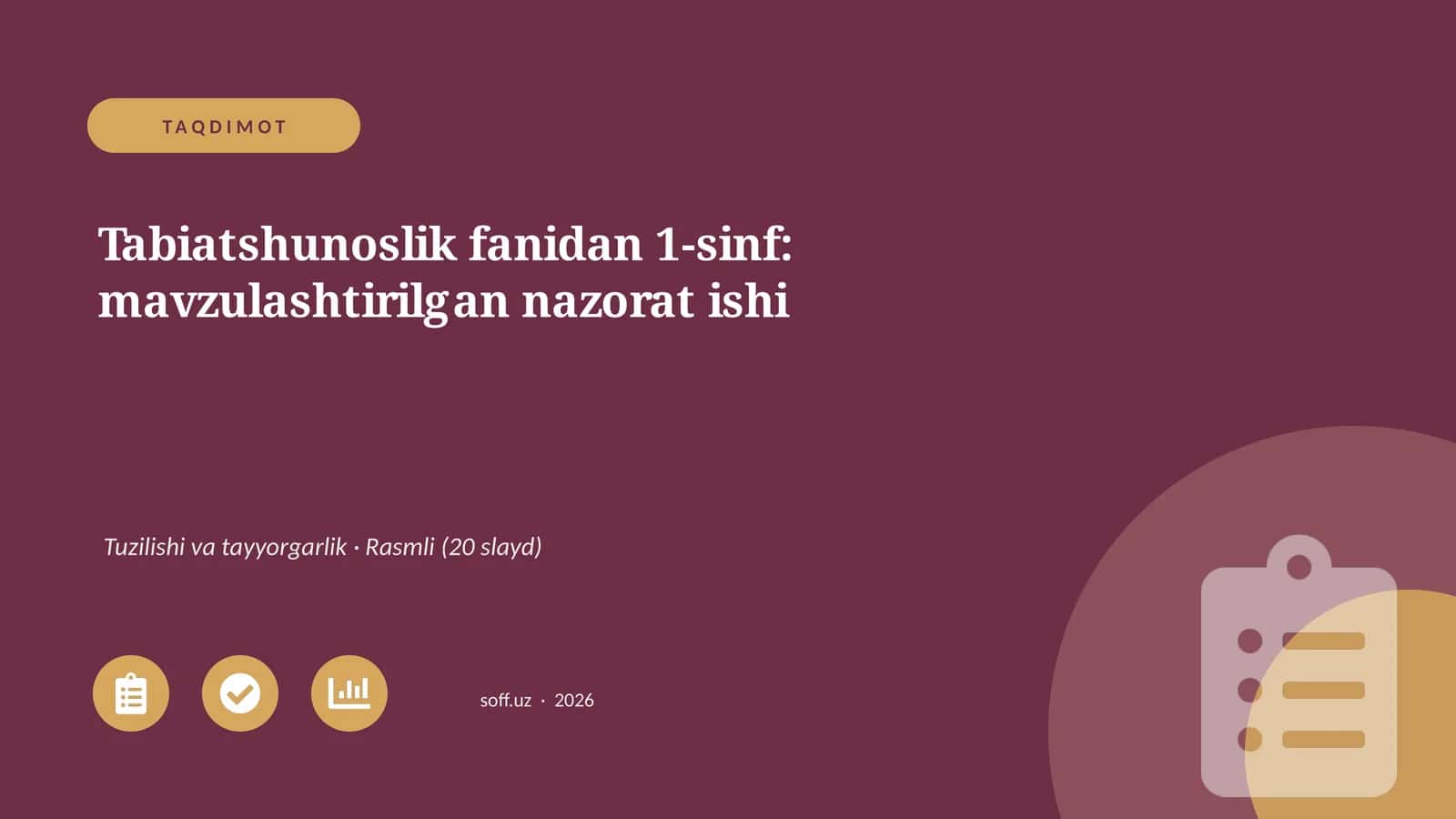 Tabiatshunoslik fanidan 1-sinf: mavzulashtirilgan nazorat ishi