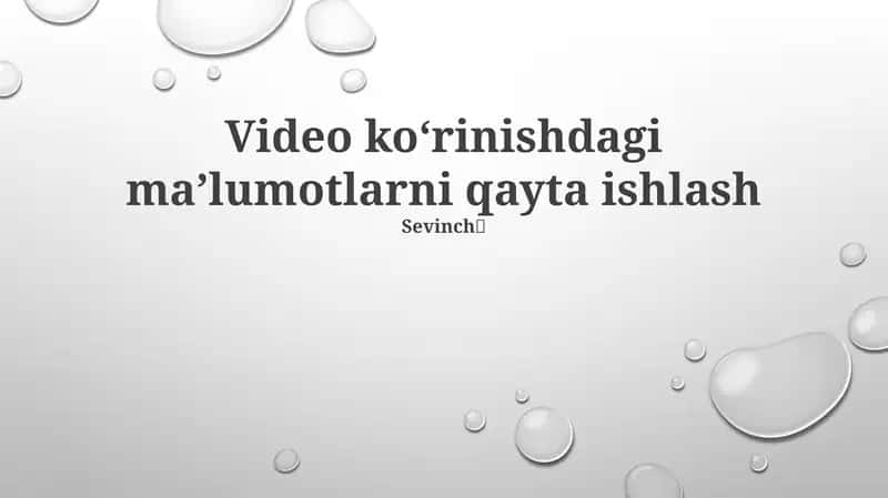 Asosiy Video Qayta Ishlash Texnologiyalari