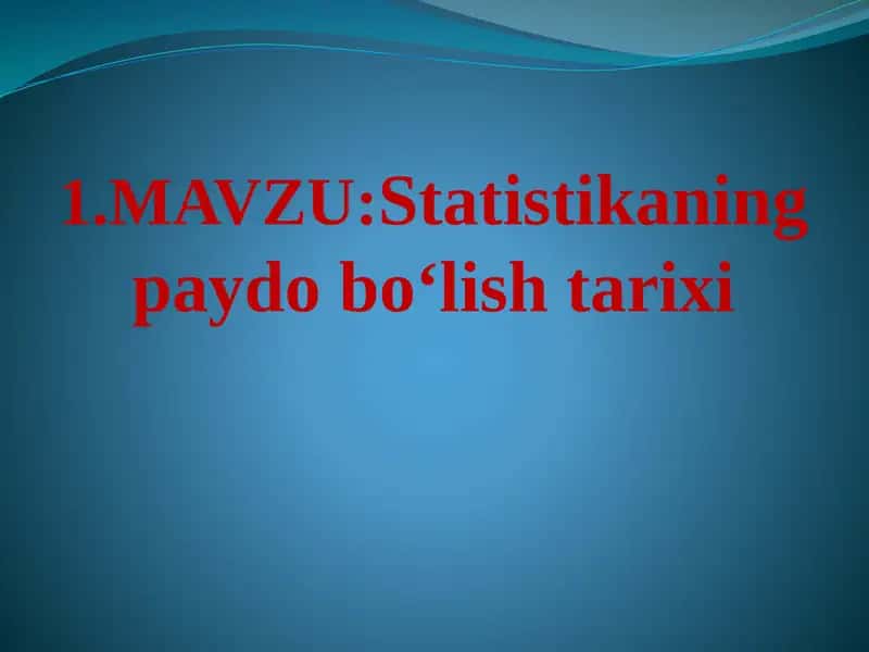 Statistikaningpaydo boʻlish tarixi