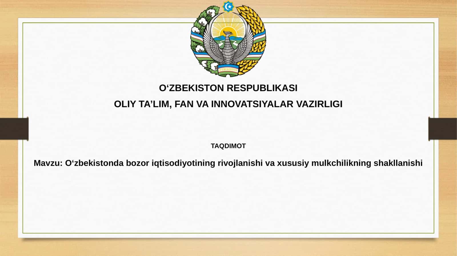 O'zbekistonda bozor iqtisodiyotining rivojlanishi va xususiy mulkchilik