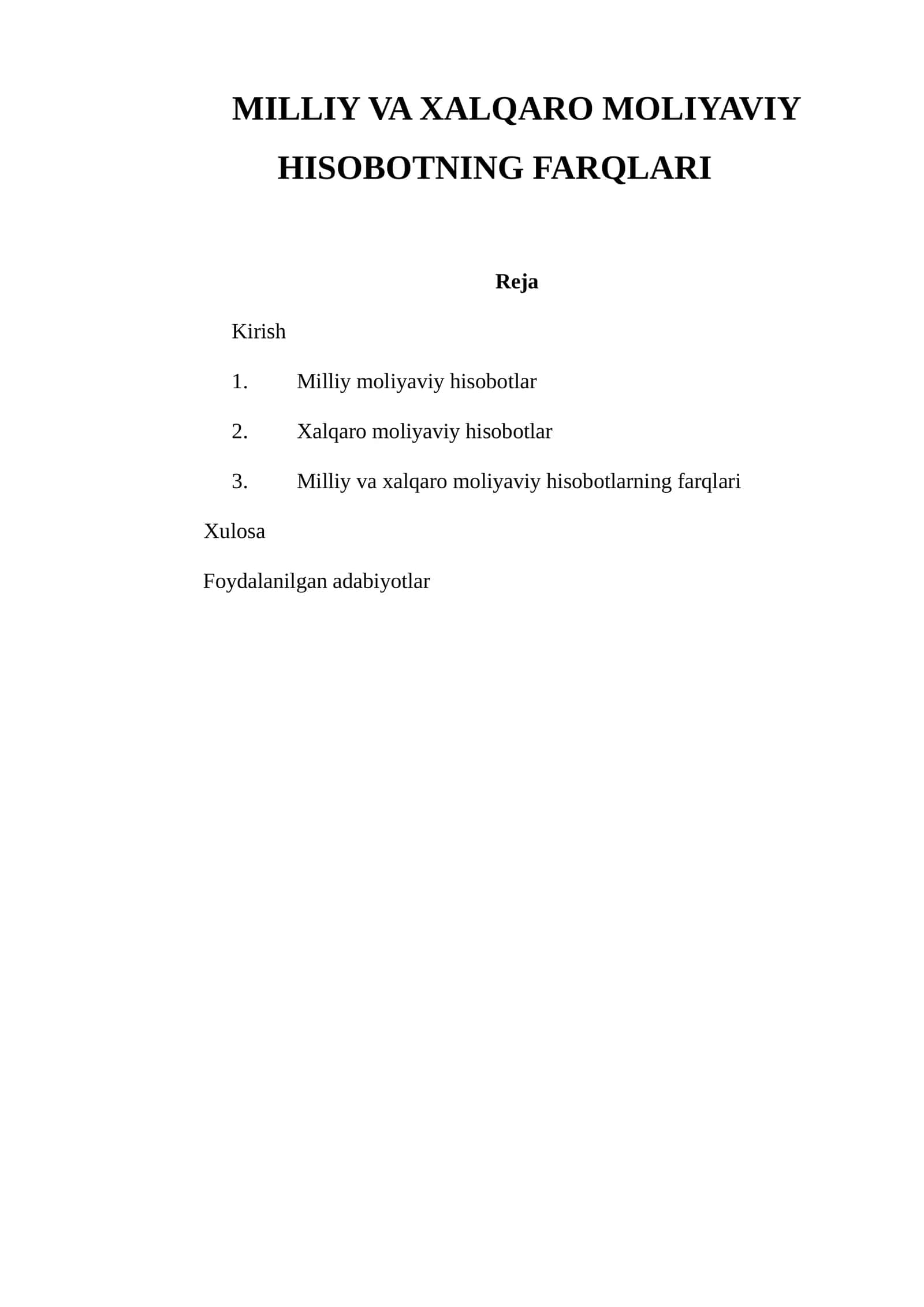 MILLIY VA XALQARO MOLIYAVIY HISOBOTNING FARQLARI
