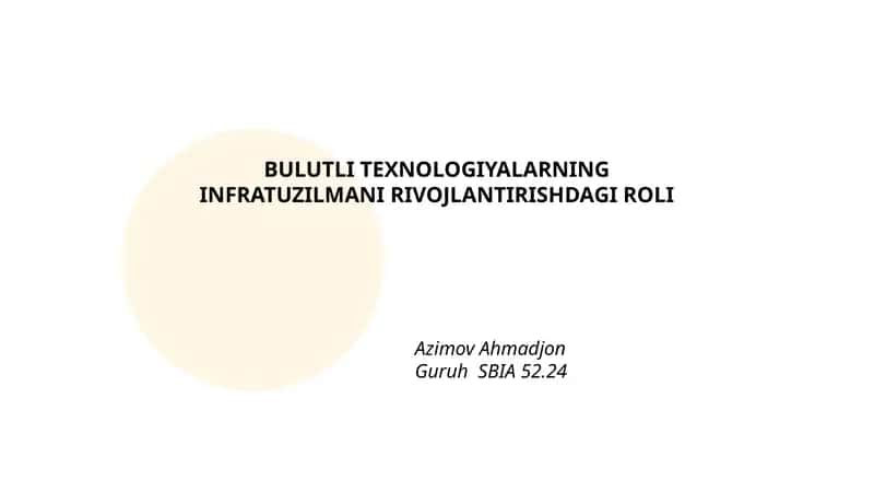 Bulutli texnologiyalarning infratuzilmani rivojlantirishdagi roli