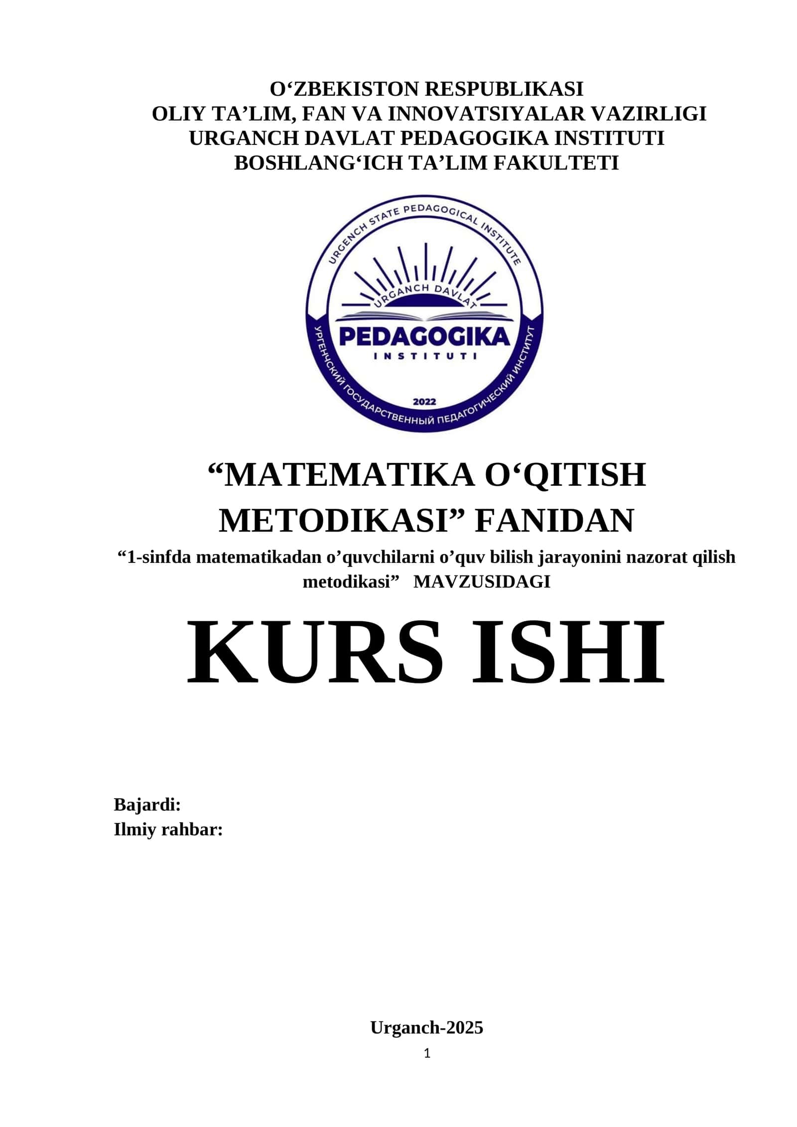 1-sinfda matematikadan o’quvchilarni o’quv bilish jarayonini nazorat qilish metodikasi