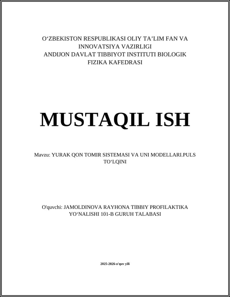 YURAK QON TOMIR SISTEMASI VA UNI MODELLARI.PULS TOʻLQINI