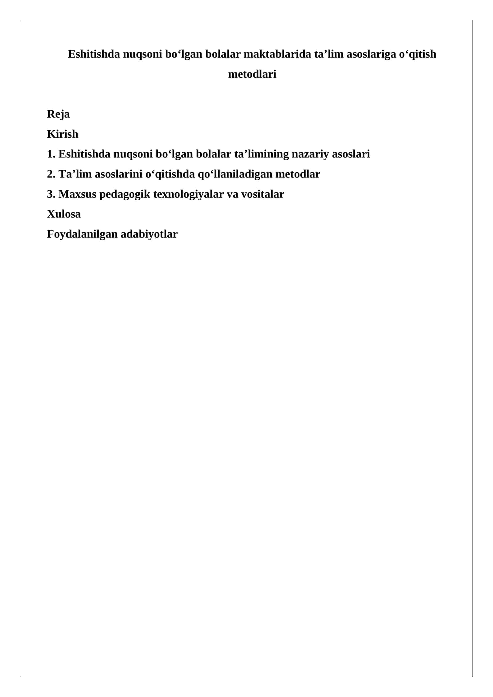 Eshitishda nuqsoni bo‘lgan bolalar maktablarida taʼlim asoslariga o‘qitish metodlari