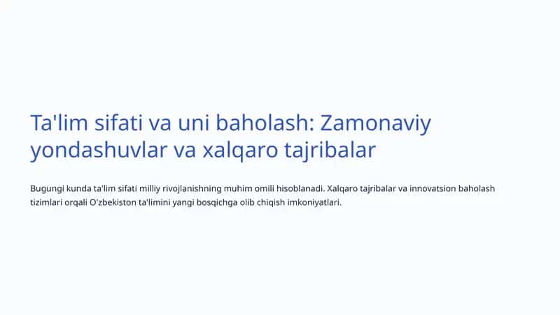 Ta'lim sifati va uni baholash: Zamonaviy yondashuvlar va xalqaro tajribalar