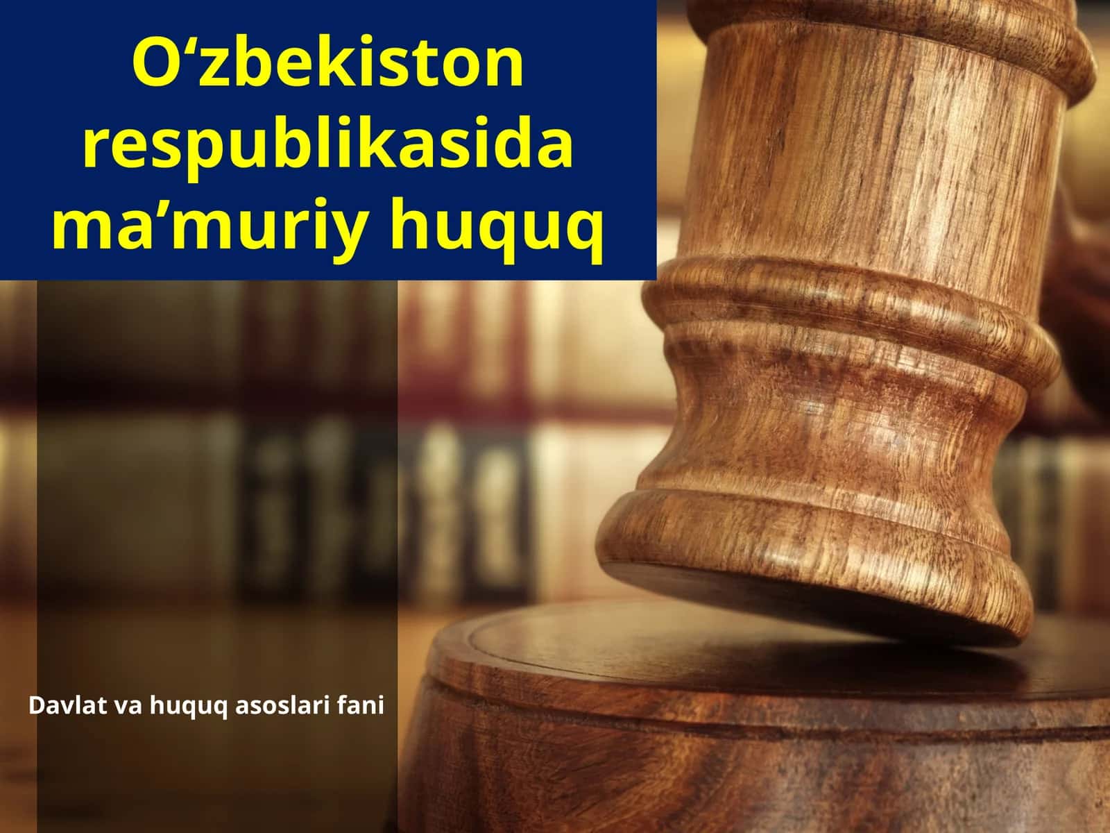 O‘zbekiston respublikasida ma’muriy huquq