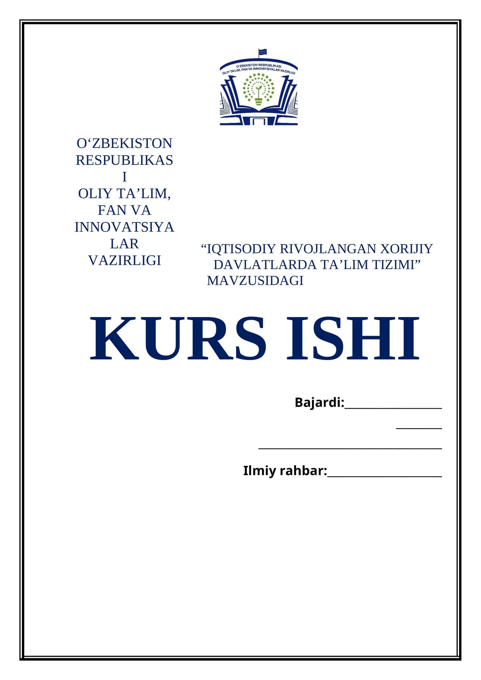“IQTISODIY RIVOJLANGAN XORIJIY DAVLATLARDA TAʼLIM TIZIMI” MAVZUSIDAGI KURS ISHI