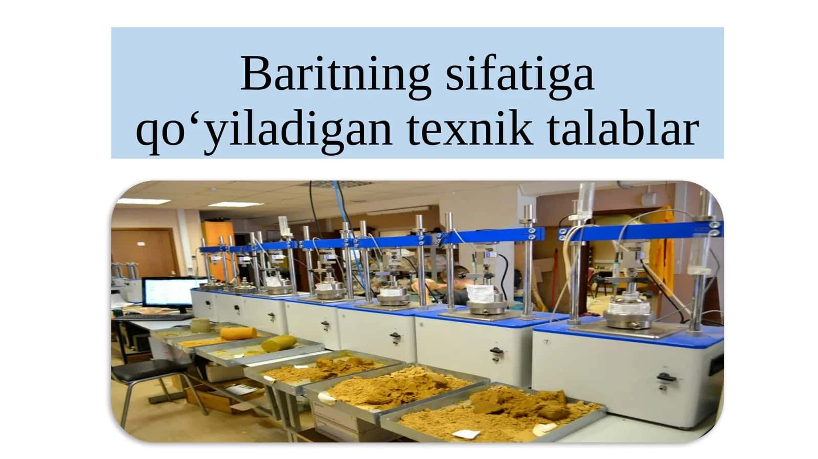 Baritning sifatiga qo‘yiladigan texnik talablar