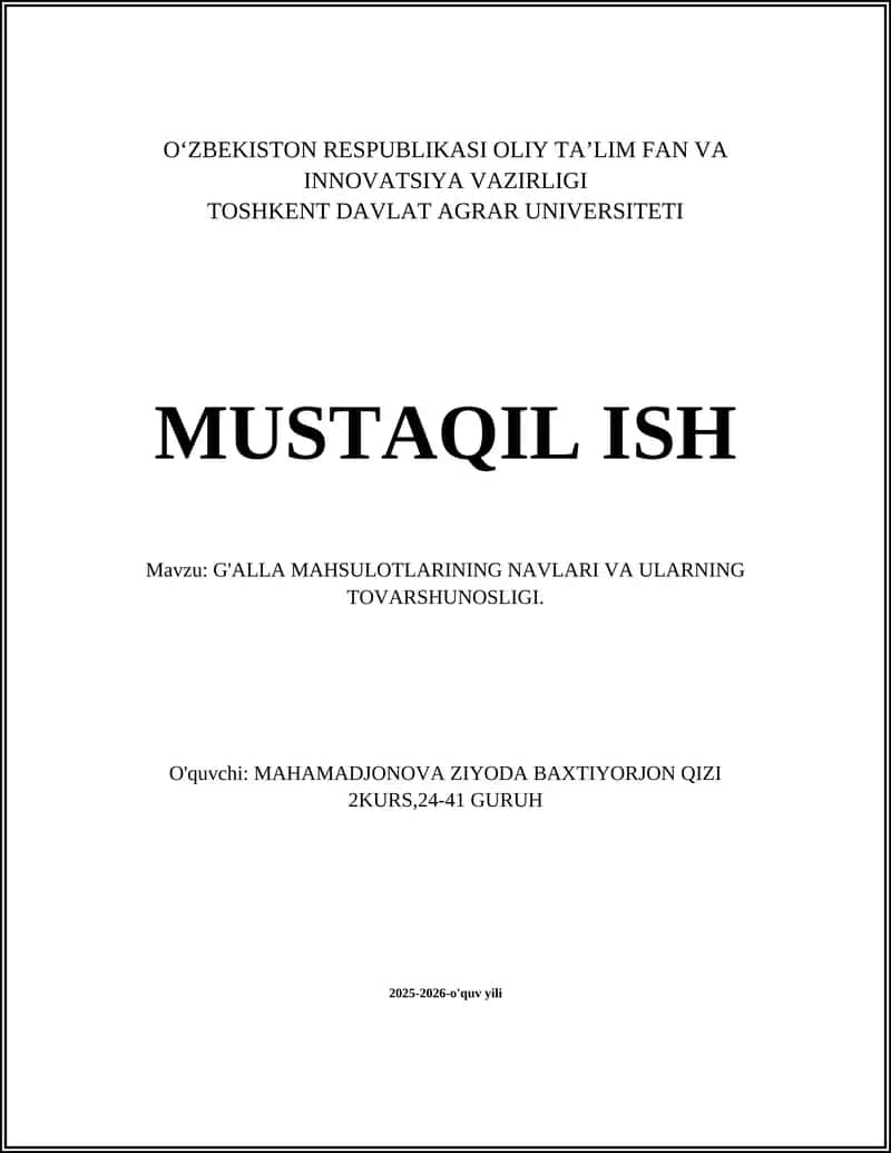 G'ALLA MAHSULOTLARINING NAVLARI VA ULARNING TOVARSHUNOSLIGI