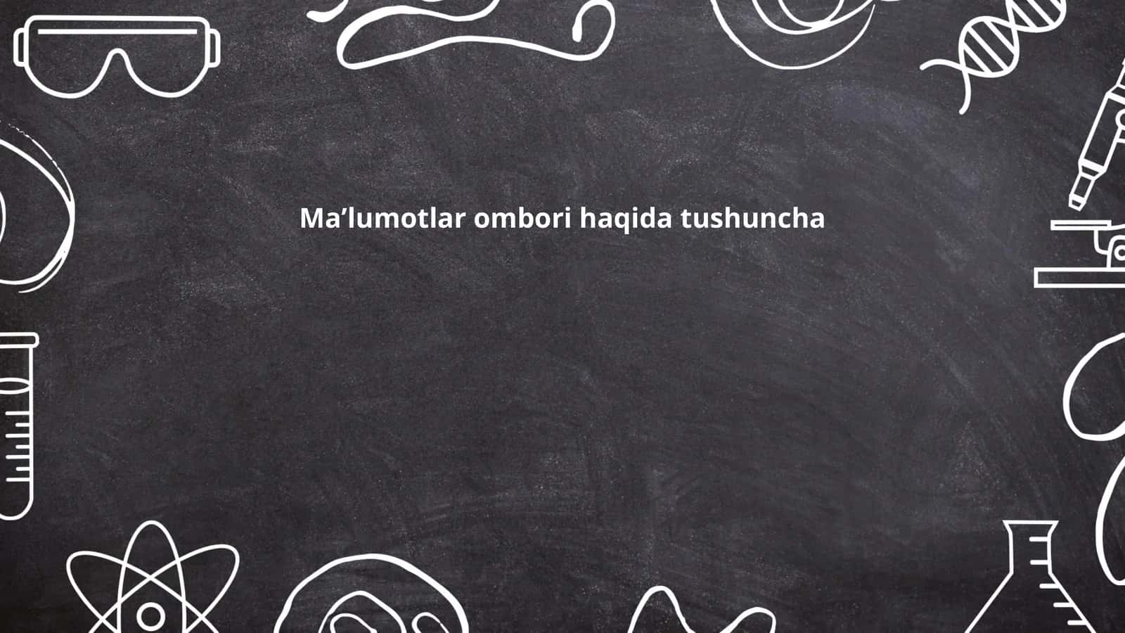 Ma'lumotlar Ombori Tushunchasi