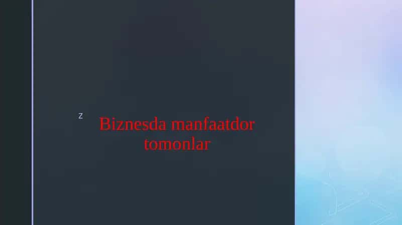 Biznesda manfaatdor tomonlar