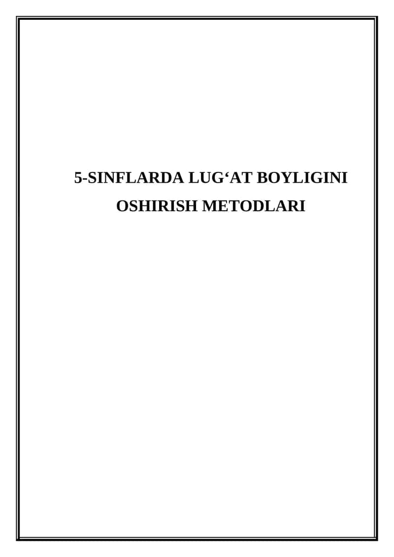 5-sinflarda lug'at boyligini oshirish metodlari
