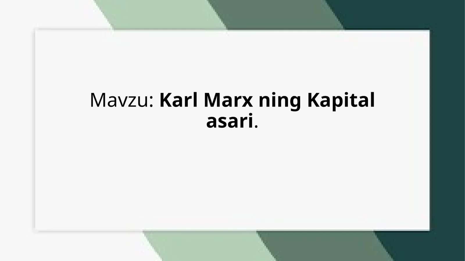 Karl Marxning Kapital asari