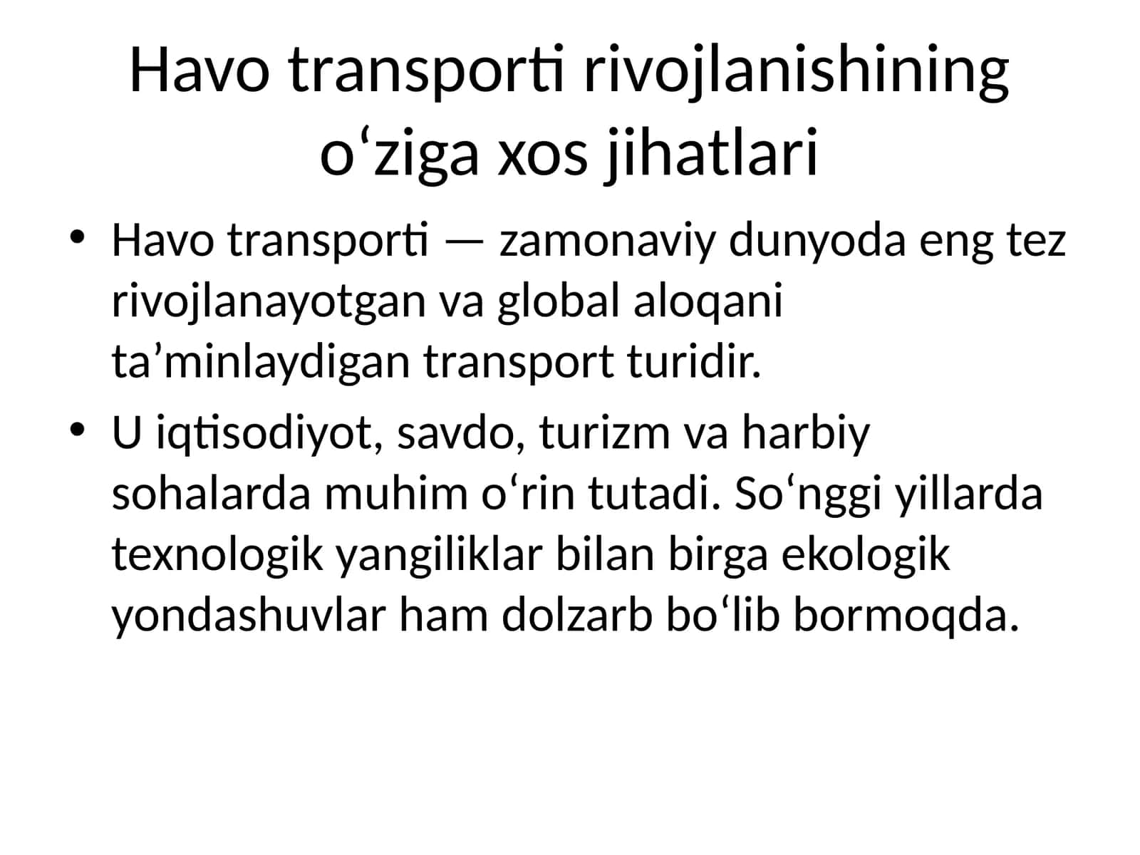 Havo transporti rivojlanishining o‘ziga xos jihatlari