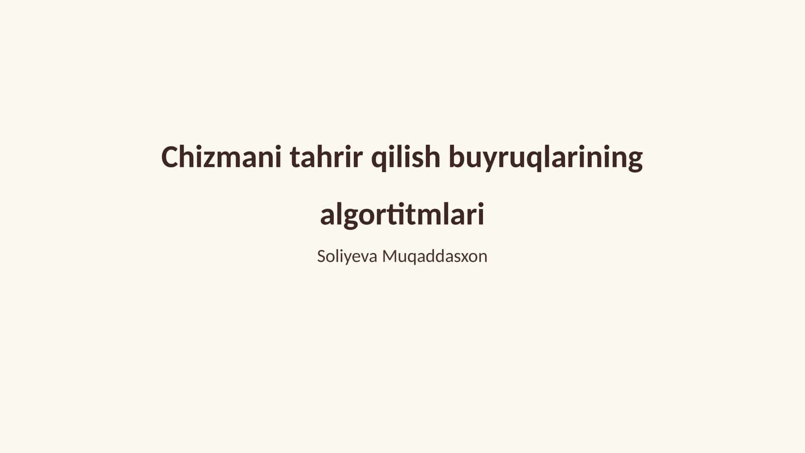 Chizmani tahrir qilish buyruqlarining algortitmlari